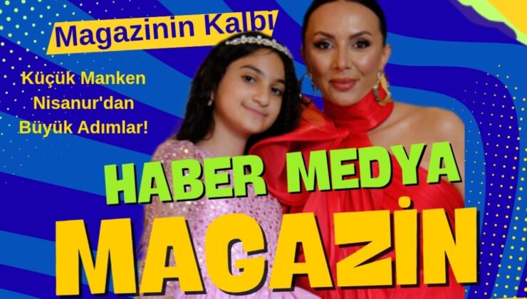 Çocuk Manken Nisa Nur Karip’ten Büyük Adımlar!